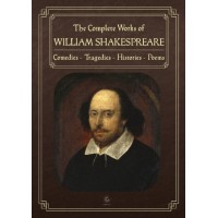 The Complete Works of William Shakespeare