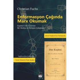 Enformasyon Çağında Marx Okumak