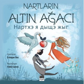 Nartların Altın Ağacı / Нартхэ я дыщэ жыг