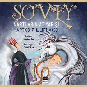 Şovey: Nartların At Yarışı / Щэуей: Нартхэ я шыгъажэ
